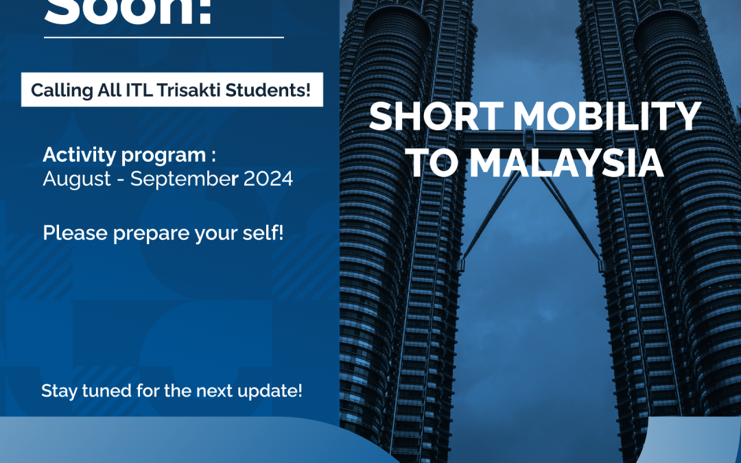 Coming Soon! Short Mobility to Malaysia