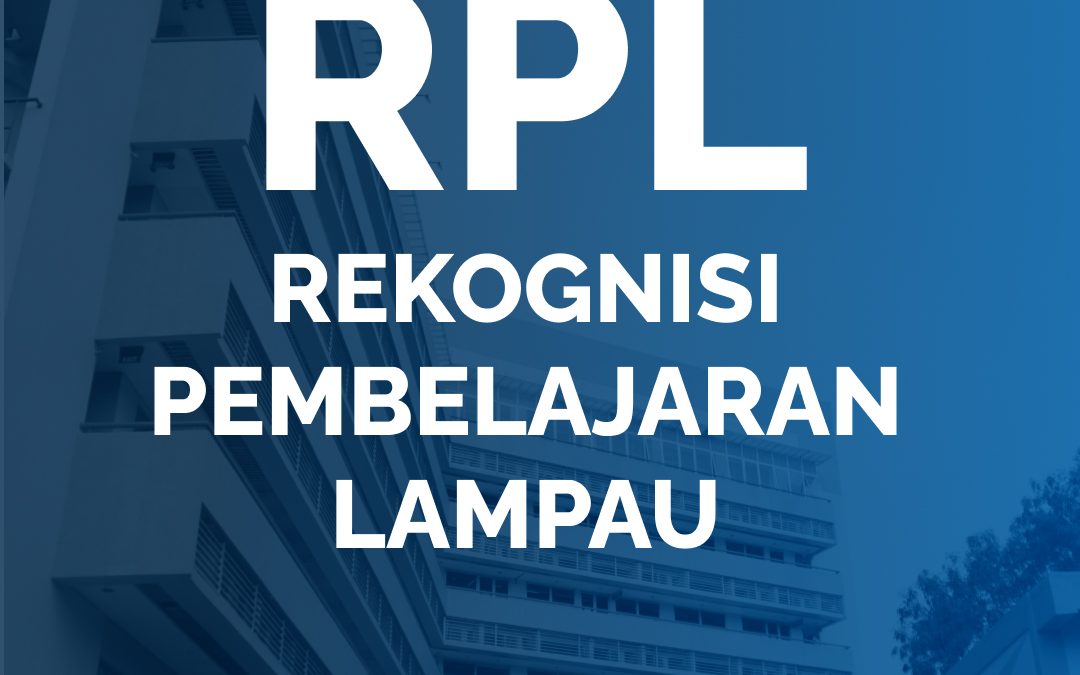 RPL ( REKOGNISI PEMBELAJARAN LAMPAU ) ITL TRISAKTI