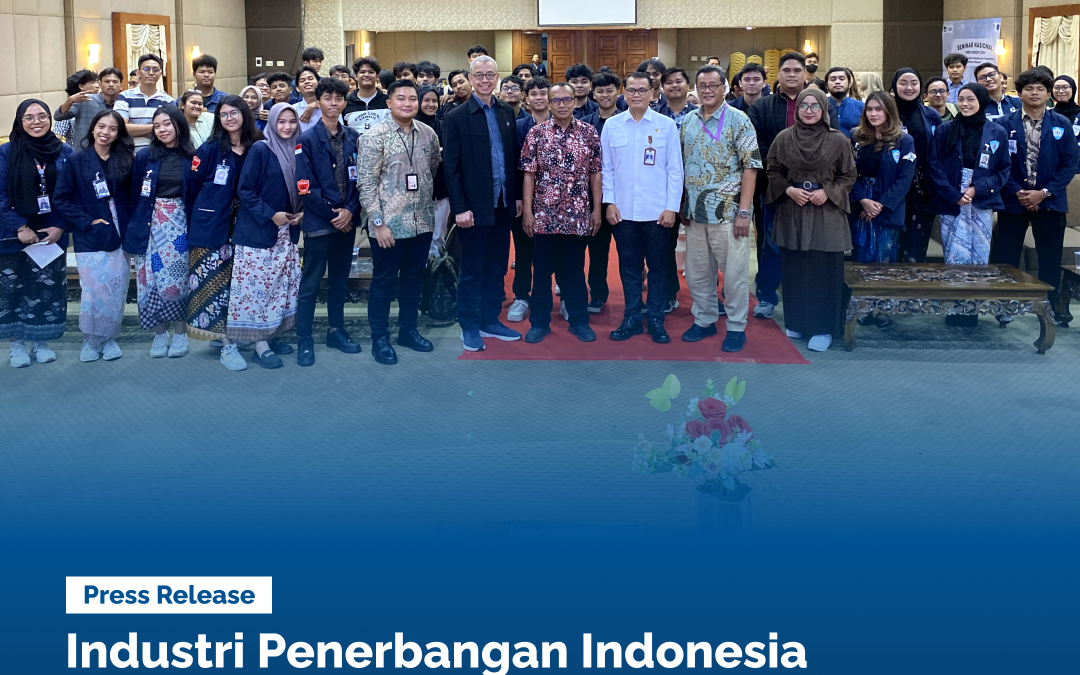 Industri Penerbangan Indonesia Mengalami Pertumbuhan, HIMA Teknik Dirgantara Mengadakan Seminar Nasional Aero Insight 2024