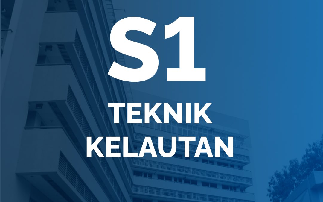 S1 TEKNIK KELAUTAN