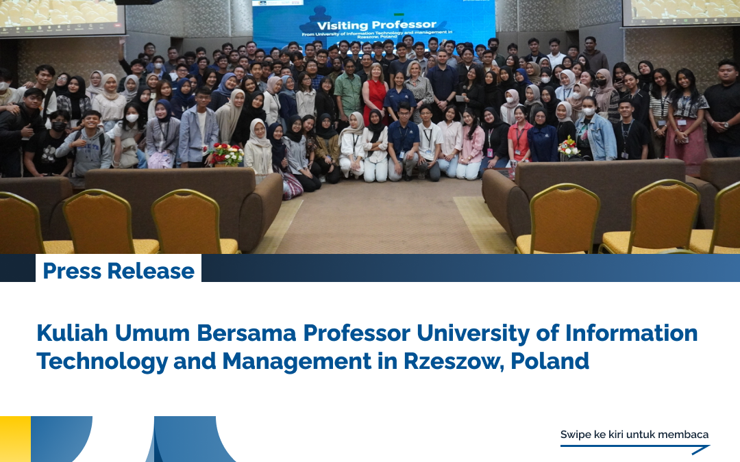 Kuliah Umum Bersama Professor University of Information Technology and Management in Rzeszow, Poland