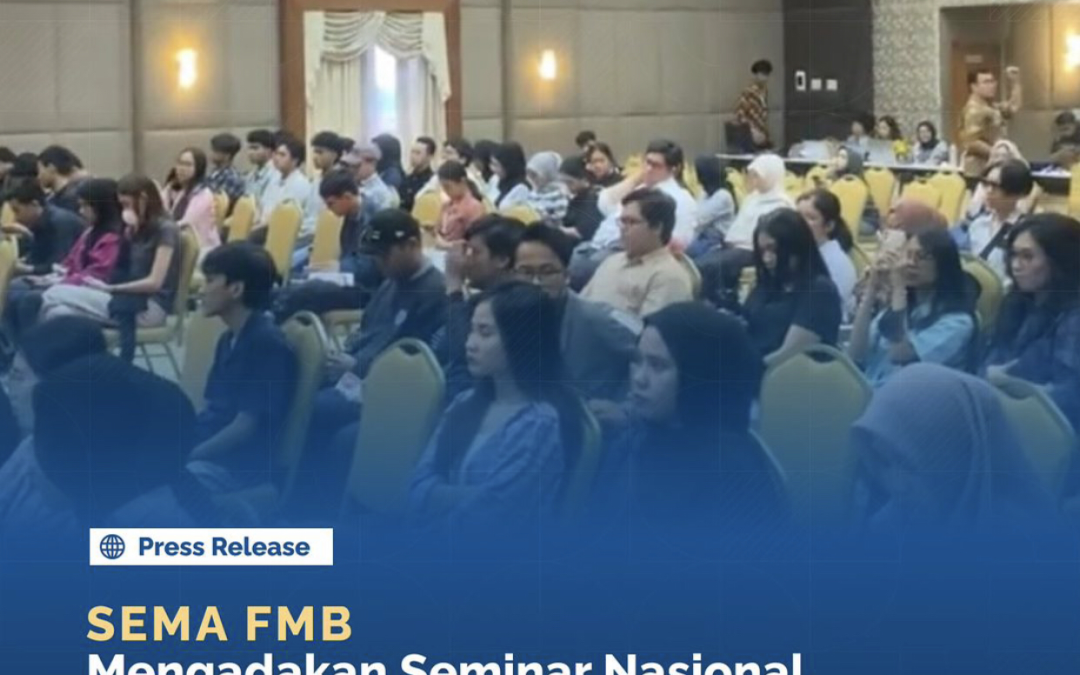 SEMA FMB Mengadakan Seminar Nasional