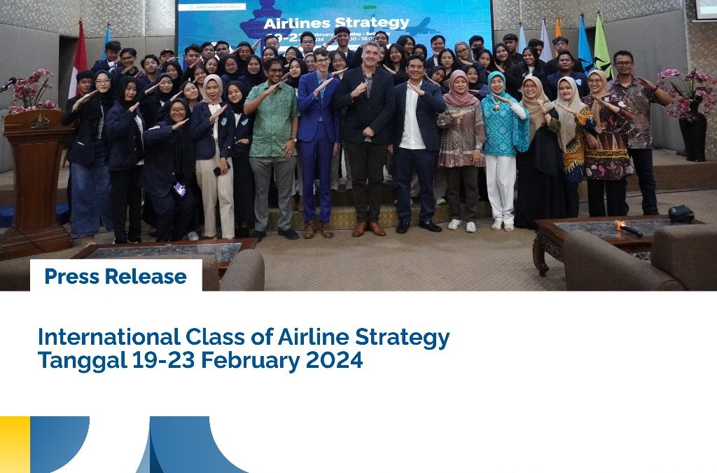 International Class of Airline Strategy Tanggal 19-23 February 2024