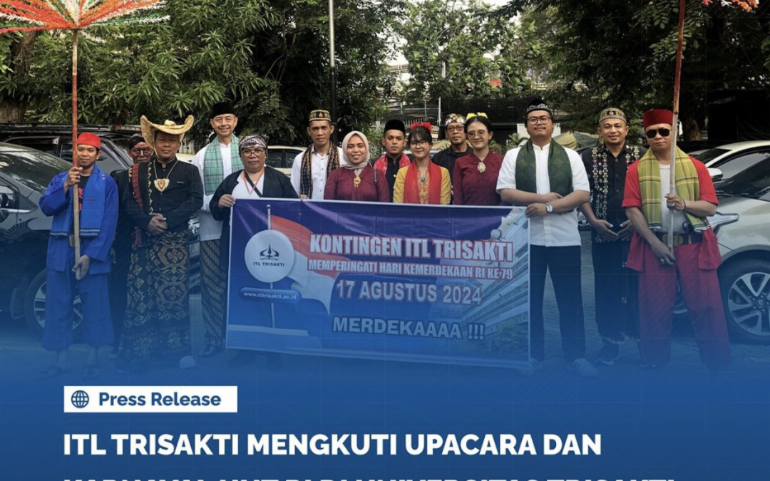 ITL Trisakti Mengkuti Upacara dan Karnaval HUT RI di Universitas Trisakti